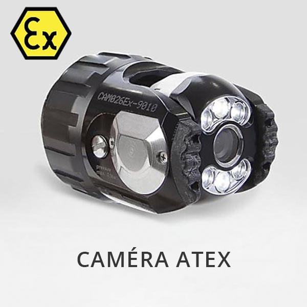 Caméra ATEX pour l'inspection vidéo non visitable.